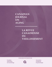 Canadian Journal on Aging / La Revue canadienne du vieillissement